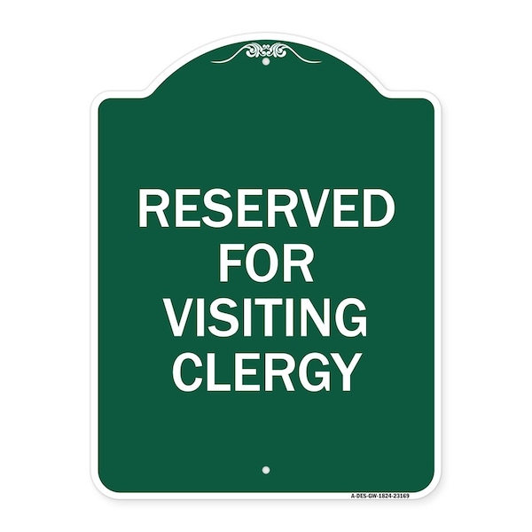 Signmission Designer Series Reserved for Visiting Clergy, Green & White Aluminum Sign, 18" x 24", GW-1824-23169 A-DES-GW-1824-23169 - main